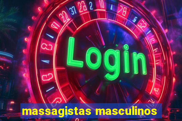 massagistas masculinos